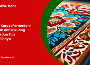 Jenis Karpet Permadani Mewah Untuk Ruang Tamu dan Tips Memilihnya