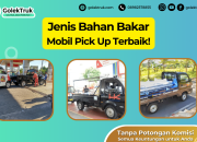 Jenis Bahan Bakar Mobil Pick Up Terbaik!