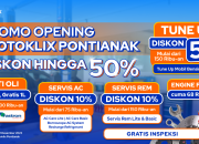 Hadir Dengan Berbagai Promo, Bengkel Otoklix Kini Hadir di Pontianak!