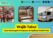 Cara Mencegah Penipuan di Aplikasi Digital Logistik. Wajib Tahu!