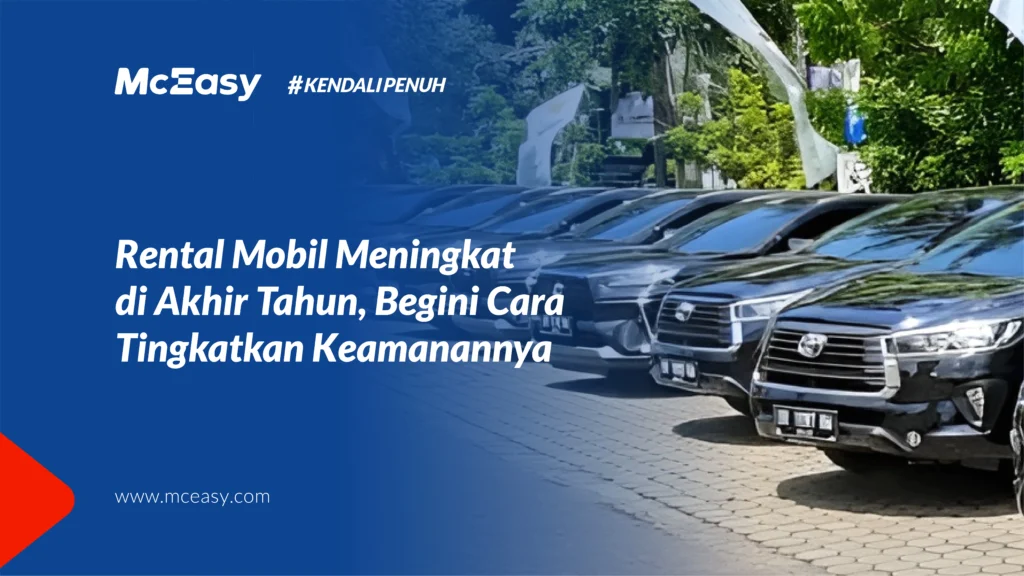rental-mobil-meningkat-di-akhir-tahun,-begini-cara-tingkatkan-keamanannya