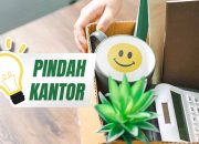Tips Pindahan Kantor: Mudah dan Anti Stress