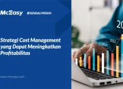 Strategi Cost Management yang Meningkatkan Profit