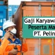 gaji-karyawan-pelindo-2023,-mulai-dari-magang-hingga-dirut
