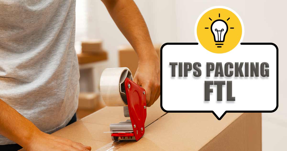 panduan-pengiriman-ftl:-jenis-barang-&-packing