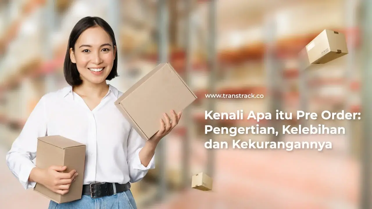 kenali-apa-itu-pre-order:-pengertian,-kelebihan-dan-kekurangannya