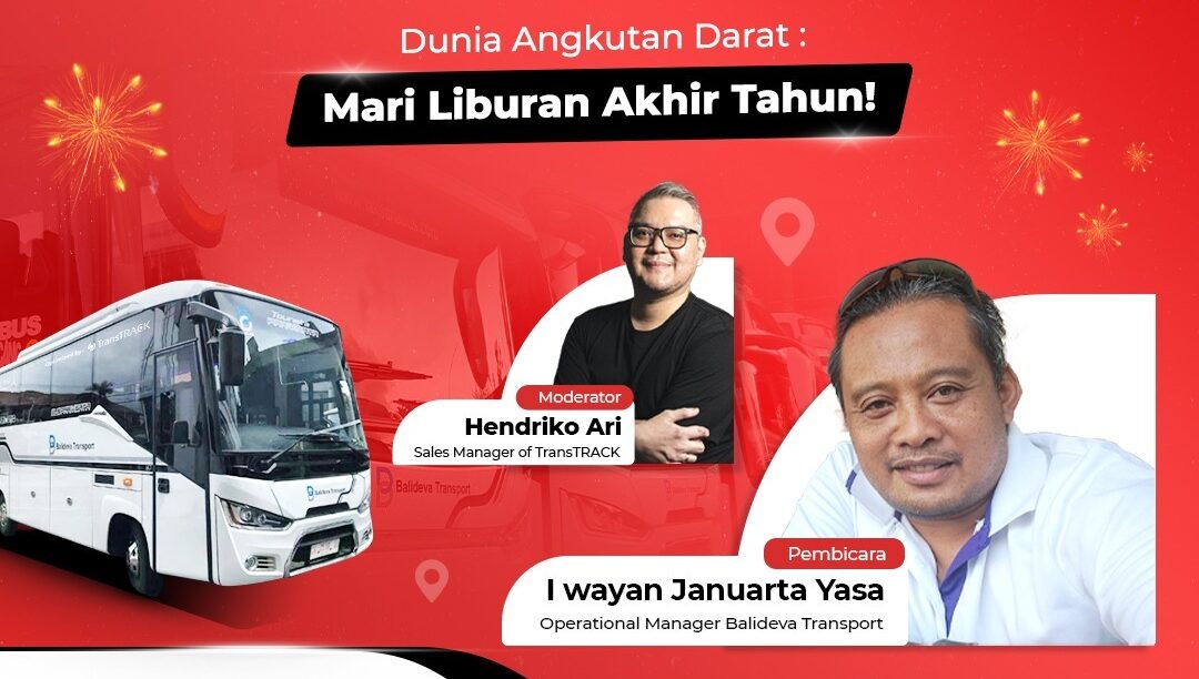 libur-akhir-tahun-bareng-balideva-transport,-siapkan-keamanan-dengan-transtrack!