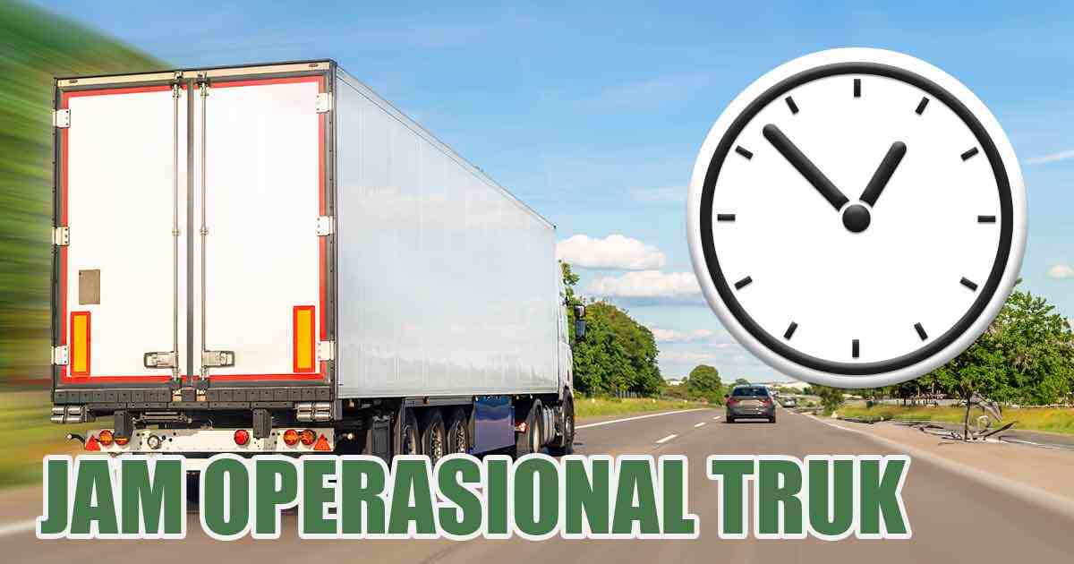 kebijakan-jam-operasional-truk-di-indonesia