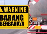 Cara Kirim Bahan Berbahaya Dengan Truk (Wajib Tahu)