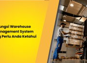 Fungsi Warehouse Management System yang Perlu Anda Ketahui