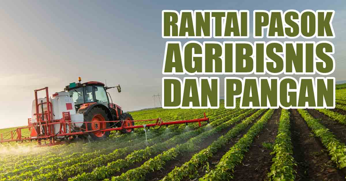 agribisnis-dan-logistik-rantai-pasok-pangan