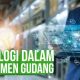 teknologi-dalam-manajemen-gudang:-inovasi