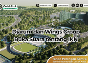 Tentang IKN: Djarum dan Wings Group Buka Suara