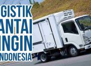 Adaptasi Logistik Rantai Dingin di Indonesia