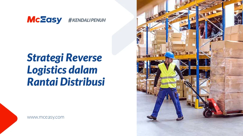 mengenal-reverse-logistik-dalam-rantai-distribusi