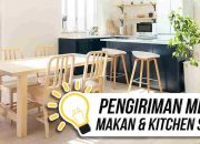 Tips Kirim Meja Makan dan Kitchen Set dengan Aman