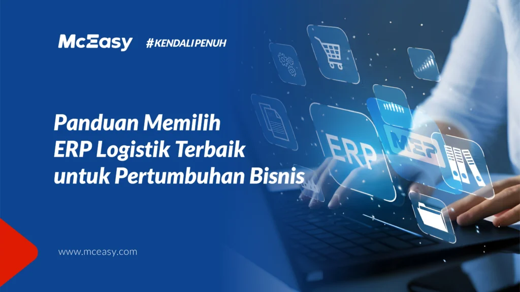 panduan-memilih-erp-logistik-untuk-bisnis