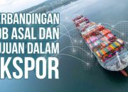 Perbandingan FOB Asal dan Tujuan dalam Ekspor