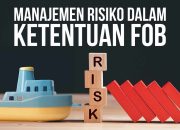 Manajemen Risiko dalam Ketentuan FOB