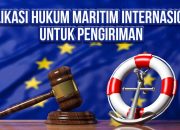 Implikasi Hukum Maritim Internasional untuk Pengiriman