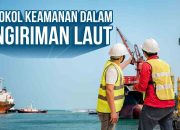 Protokol Keamanan dalam Pengiriman Laut