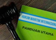 Hukum Maritim Internasional: Panduan Utama