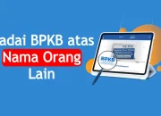Cara Gadai BPKB atas Nama Orang Lain Dengan Mudah