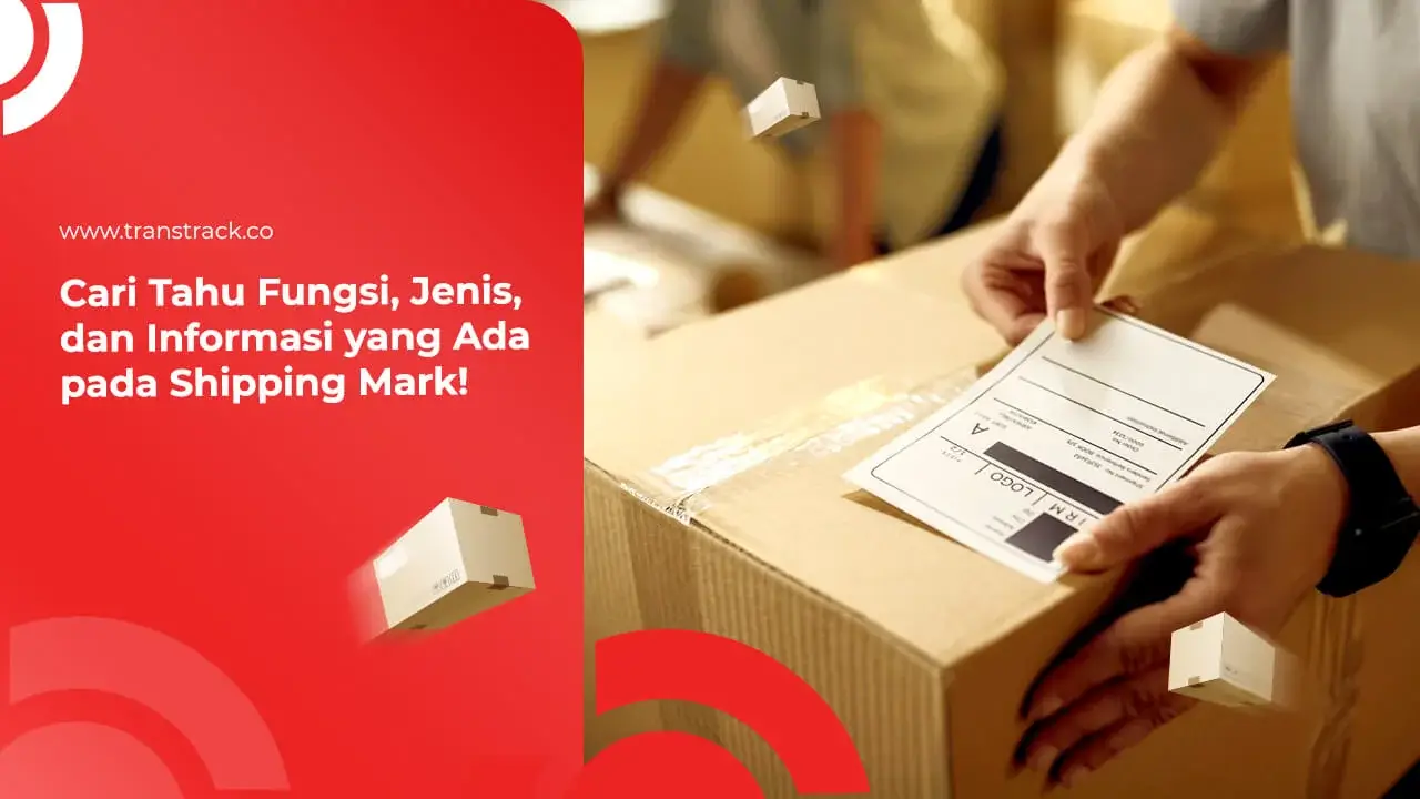 cari-tahu-fungsi,-jenis,-dan-informasi-yang-ada-pada-shipping-mark!