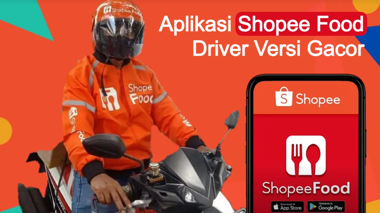 daftar-aplikasi-shopee-food-driver-versi-gacor-2024