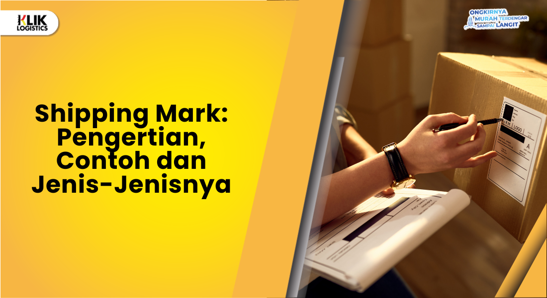 shipping-mark:-pengertian,-contoh-dan-jenis-jenisnya