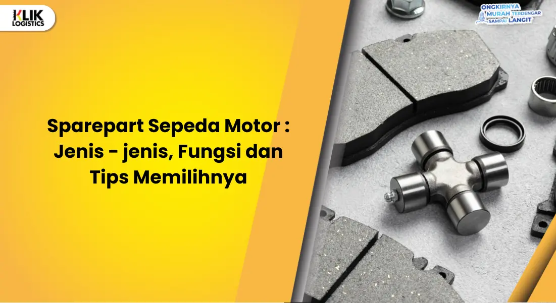 sparepart-sepeda-motor-:-jenis-–-jenis,-fungsi-dan-tips-memilihnya