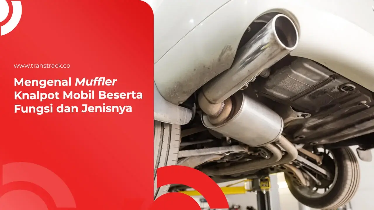 mengenal-muffler-knalpot-mobil-beserta-fungsi-dan-jenisnya
