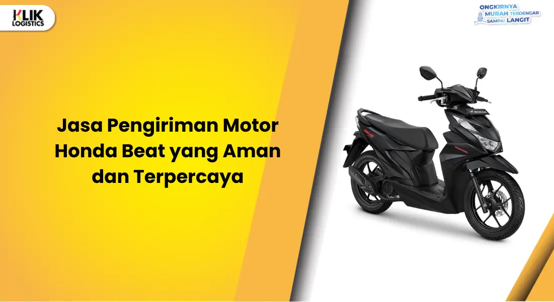 jasa-pengiriman-motor-honda-beat-yang-aman-dan-terpercaya
