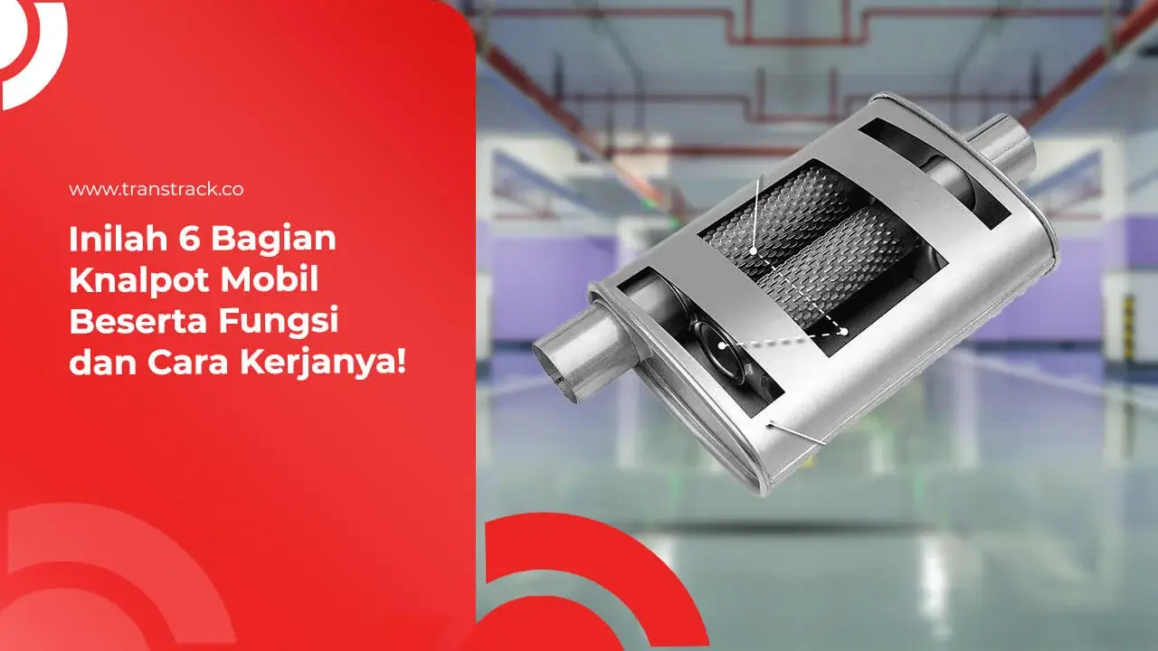 inilah-6-bagian-knalpot-mobil-beserta-fungsi-dan-cara-kerjanya!