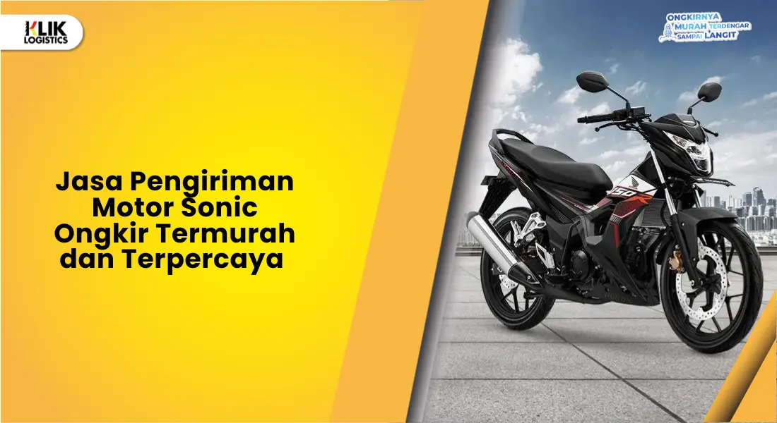 jasa-pengiriman-motor-sonic-ongkir-termurah-dan-terpercaya