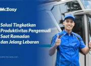 Solusi Tingkatkan Produktivitas Pengemudi Saat Ramadan dan Jelang Lebaran 