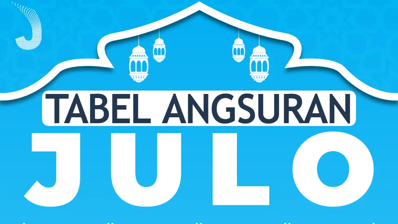 tabel-angsuran-julo,-bunga-0,1-persen-hingga-15-juta