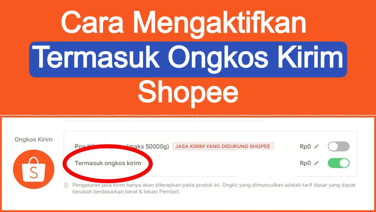 cara-mengaktifkan-termasuk-ongkos-kirim-shopee-di-aplikasi