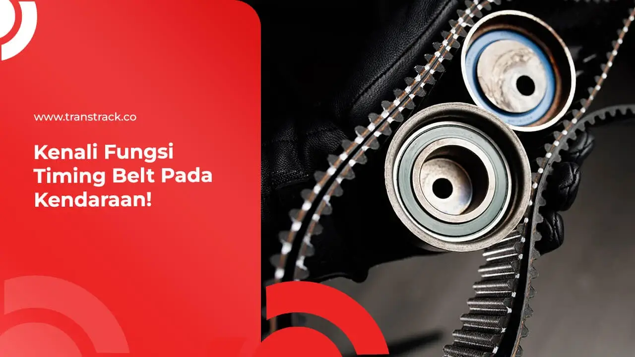 kenali-fungsi-timing-belt-pada-kendaraan!
