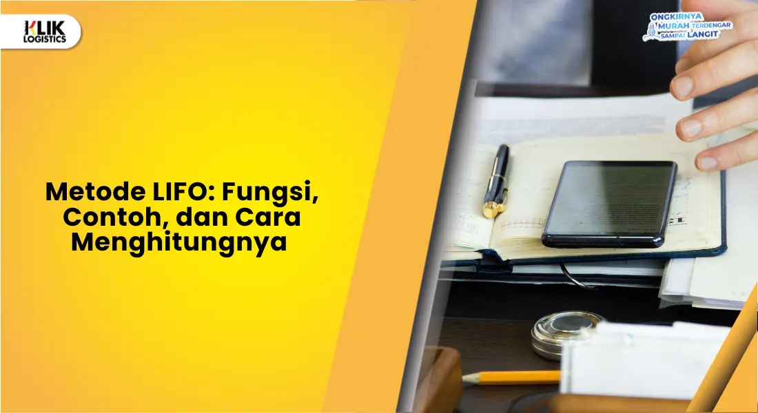 metode-lifo:-fungsi,-contoh,-dan-cara-menghitungnya