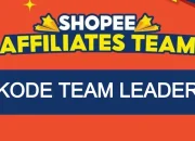 Cara Mendapatkan Kode Team Leader Shopee Affiliate