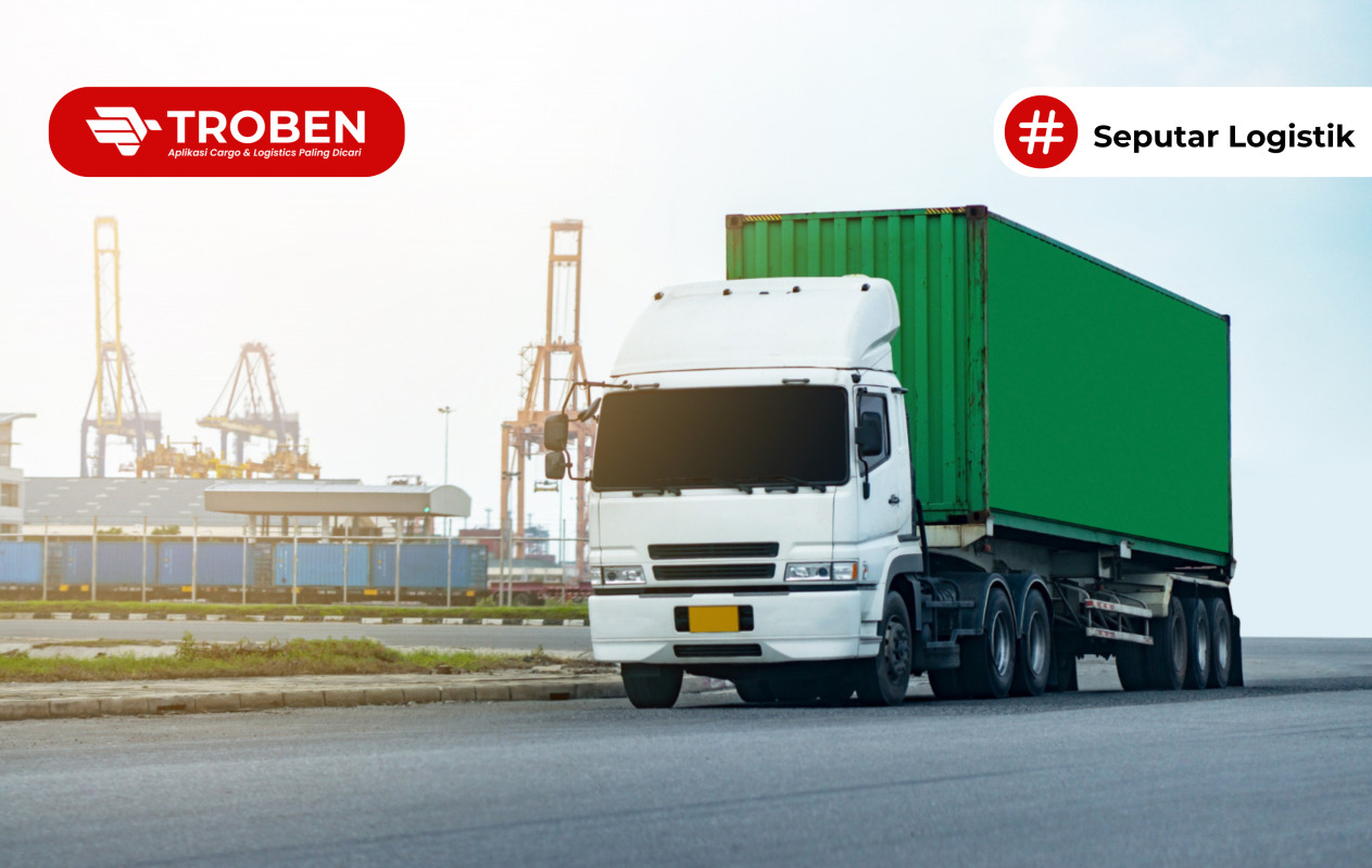 green-logistik:-pengertian,-penerapan,-dan-manfaat