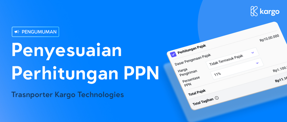 penyesuaian-perhitungan-ppn-transporter-kargo-technologies