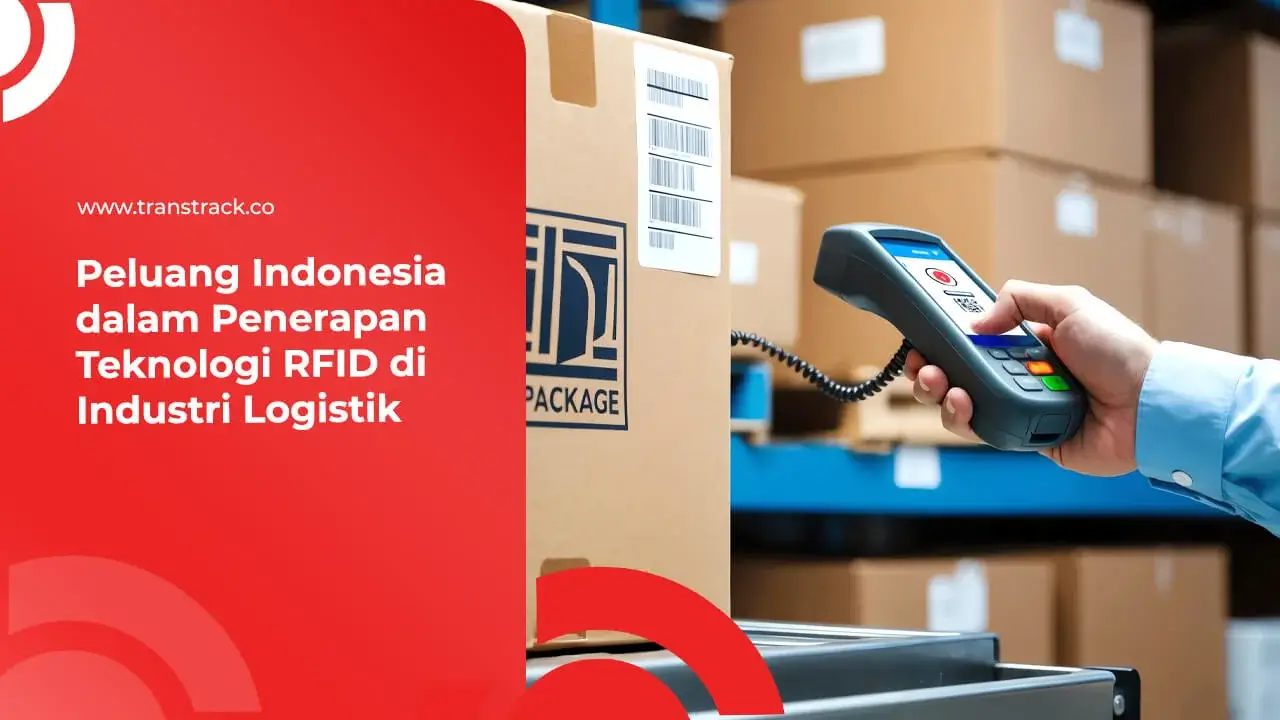 peluang-indonesia-dalam-penerapan-teknologi-rfid-di-industri-logistik