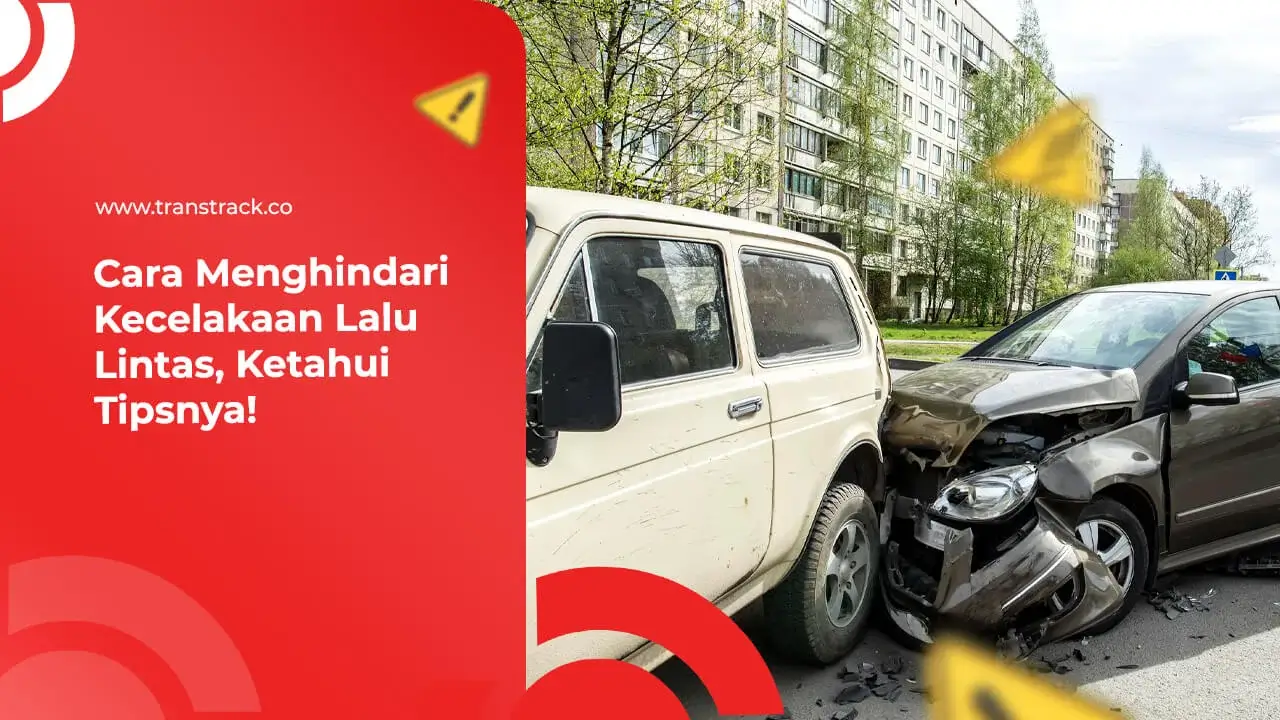 cara-menghindari-kecelakaan-lalu-lintas,-ketahui-tipsnya!