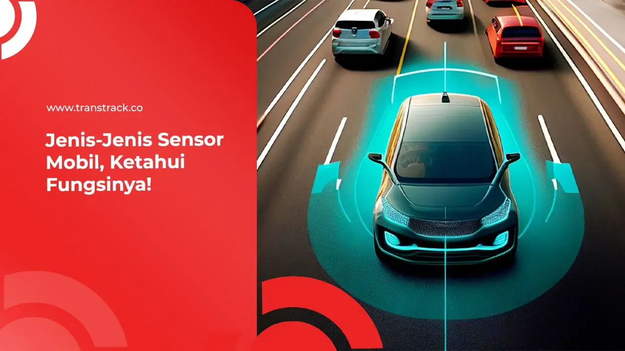 jenis-jenis-sensor-mobil,-ketahui-fungsinya!