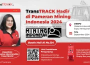 TransTRACK® Hadir di Mining Indonesia 2024, Tonjolkan Fitur Keselamatan untuk Pertambangan
