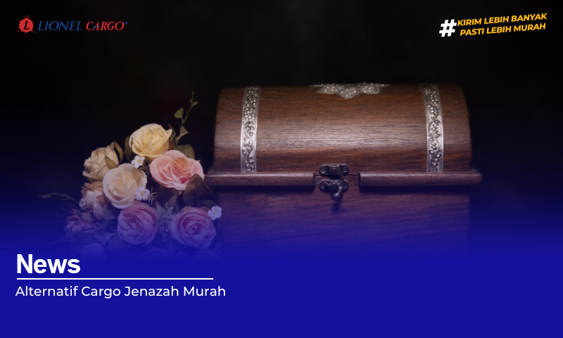alternatif-cargo-jenazah-murah