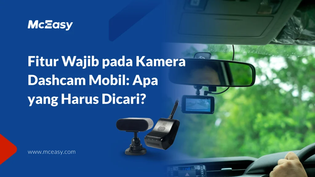 fitur-wajib-pada-kamera-dashcam-mobil:-apa-yang-harus-dicari? 