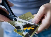 Cara Menutup Kartu Kredit Mandiri Secara Online